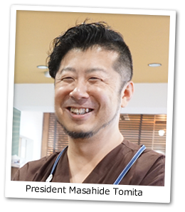 President　Masahide Tomita